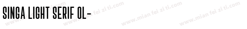 Singa Light Serif OL字体转换